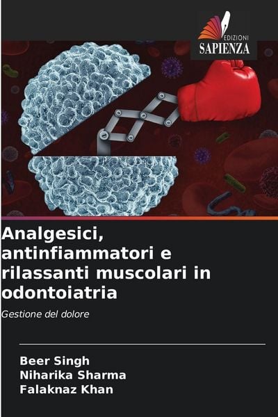 Produktbild: Analgesici, antinfiammatori e rilassanti muscolari in odontoiatria