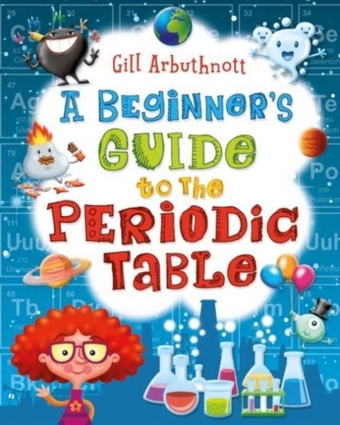 Produktbild: A Beginner's Guide to the Periodic Table