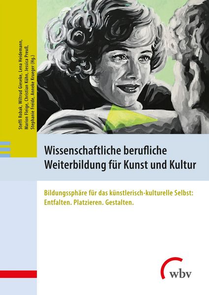 Produktbild: Wissenschaftliche berufliche Weiterbildung f&uuml;r Kunst und Kultur