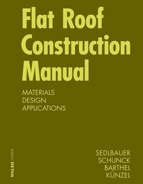 Produktbild: Flat Roof Construction Manual