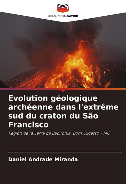 Produktbild: Evolution g&eacute;ologique arch&eacute;enne dans l'extr&ecirc;me sud du craton du S&atilde;o Francisco