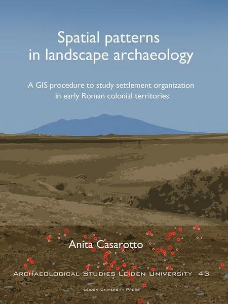 Produktbild: Casarotto, A: Spatial Patterns in Landscape Archaeology