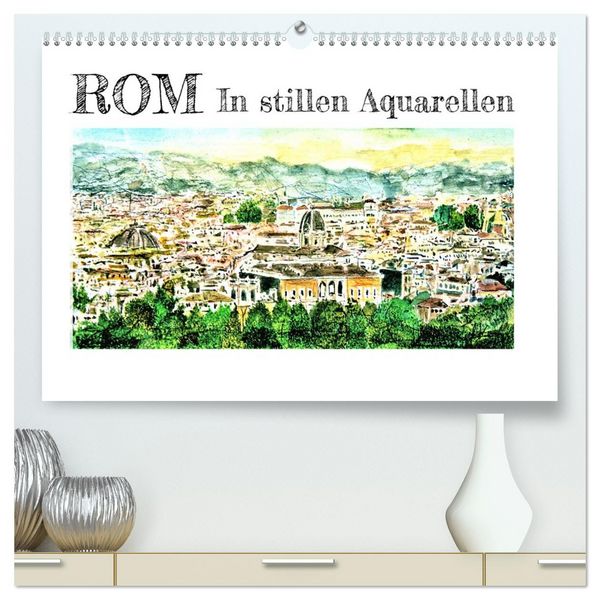 Produktbild: ROM In stillen Aquarellen (hochwertiger Premium Wandkalender 2026 DIN A2 quer), Kunstdruck in Hochglanz