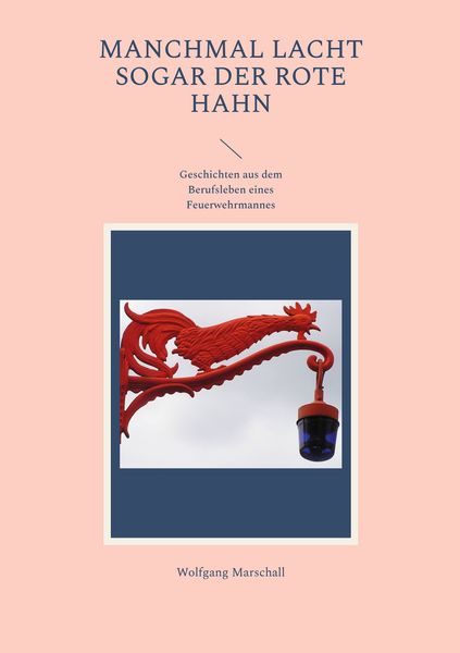 Produktbild: Manchmal lacht sogar der rote Hahn