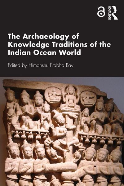 Produktbild: The Archaeology of Knowledge Traditions of the Indian Ocean World