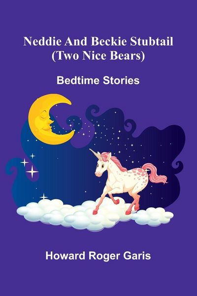 Produktbild: Neddie and Beckie Stubtail (Two Nice Bears); Bedtime Stories