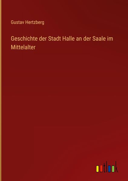 Produktbild: Geschichte der Stadt Halle an der Saale im Mittelalter