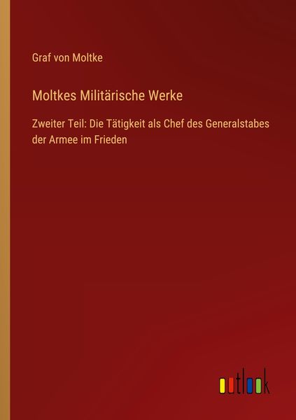 Produktbild: Moltkes Milit&auml;rische Werke
