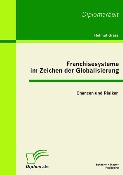 Produktbild: Franchisesysteme im Zeichen der Globalisierung: Chancen und Risiken