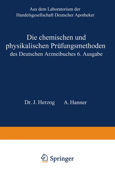 Produktbild: Die chemischen und physikalischen Pr&uuml;fungsmethoden des Deutschen Arzneibuches 6. Ausgabe