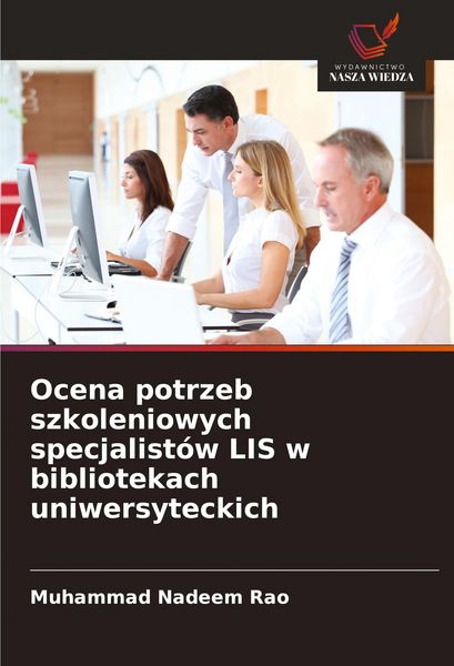 Produktbild: Ocena potrzeb szkoleniowych specjalist&oacute;w LIS w bibliotekach uniwersyteckich