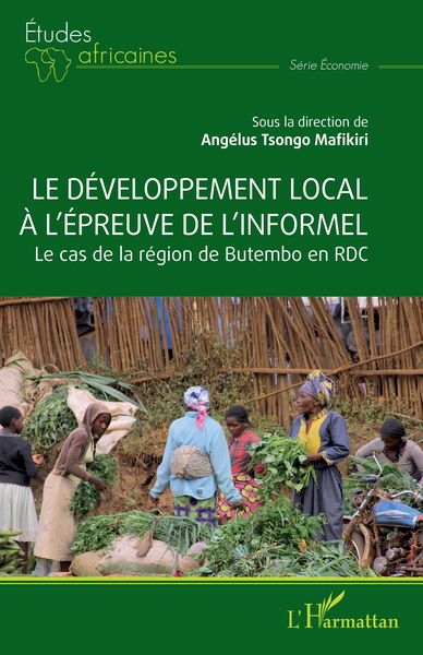 Produktbild: Le d&eacute;veloppement local &agrave; l'&eacute;preuve de l'informel