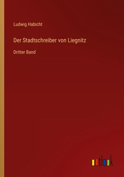 Produktbild: Der Stadtschreiber von Liegnitz