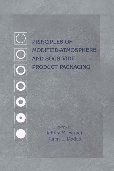 Produktbild: Principles of Modified-Atmosphere and Sous Vide Product Packaging