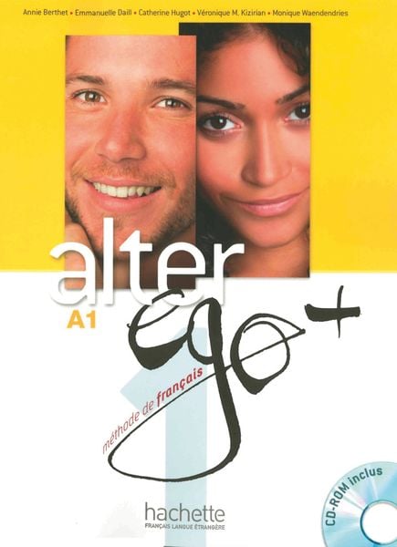 Alter ego+ 1, Set von Annie Berthet,Emmanuelle Daill,Catherine Hugot,Monique Waendendries,Veronique Kizirian, Hueber, 978-3-19-003370-6