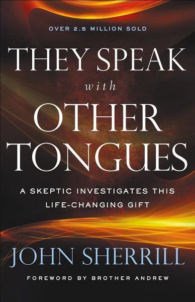 Produktbild: They Speak with Other Tongues - A Skeptic Investigates This Life-Changing Gift
