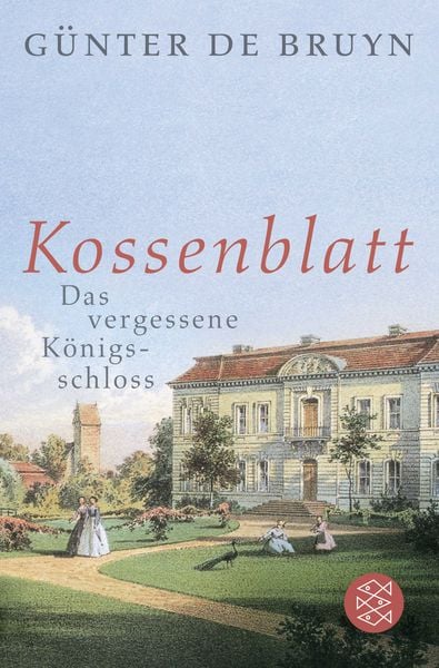 Kossenblatt, Taschenbuch von Günter de Bruyn, Fischer Taschenbuch Verlag, 9783596198320