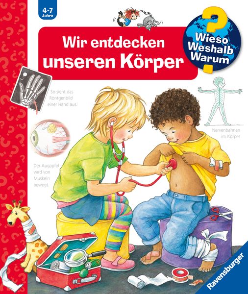 Wieso? Weshalb? Warum?, Band 1 - Wir entdecken unseren Körper, Gebundene Ausgabe von Doris Rübel, Ravensburger Verlag GmbH, 2710000636861