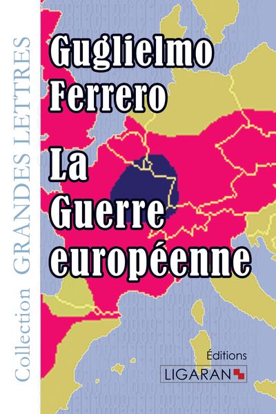 Produktbild: La Guerre europ&eacute;enne (grands caract&egrave;res)