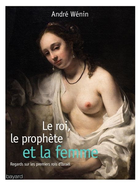 Produktbild: Le roi, le proph&egrave;te et la femme