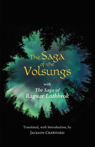 The Saga of the Volsungs, Taschenbuch von Jackson Crawford, Gazelle Books, 9781624666339