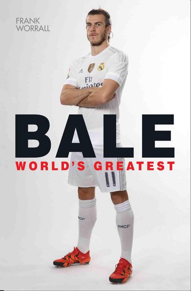 Produktbild: Gareth Bale - World's Greatest