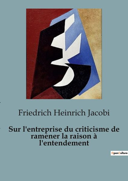 Produktbild: Sur l'entreprise du criticisme de ramener la raison &agrave; l'entendement