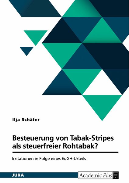 Produktbild: Besteuerung von Tabak-Stripes als steuerfreier Rohtabak?
