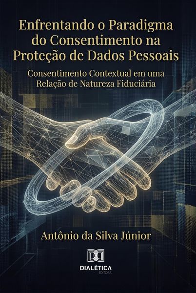 Produktbild: Enfrentando o Paradigma do Consentimento na Prote&ccedil;&atilde;o de Dados Pessoais