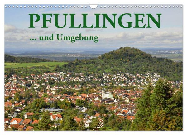 Produktbild: Pfullingen ... und Umgebung (Wandkalender 2026 DIN A3 quer), CALVENDO Monatskalender