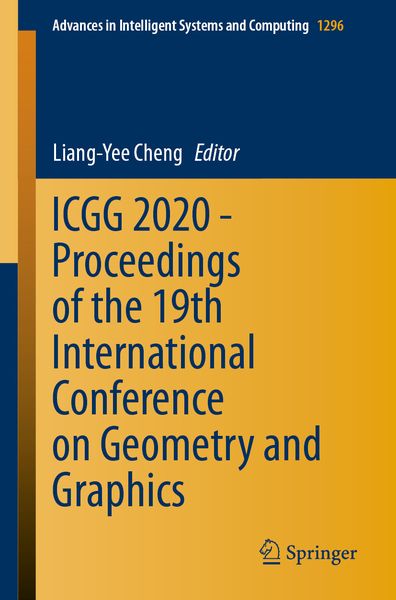 Produktbild: ICGG 2020 - Proceedings of the 19th International Conference on Geometry and Graphics