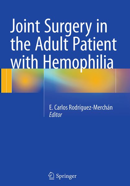 Produktbild: Joint Surgery in the Adult Patient with Hemophilia