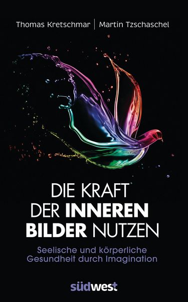 Produktbild: Die Kraft der inneren Bilder nutzen