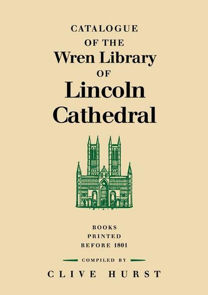 Produktbild: Catalogue of the Wren Library of Lincoln Cathedral