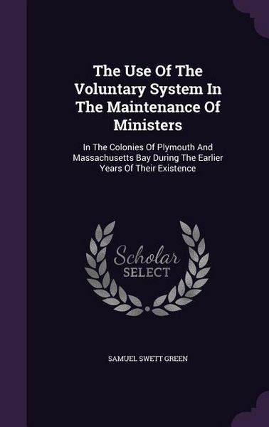 Produktbild: The Use Of The Voluntary System In The Maintenance Of Ministers