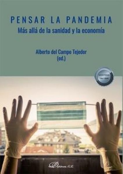 Produktbild: Pensar la pandemia : m&aacute;s all&aacute; de la sanidad y la econom&iacute;a