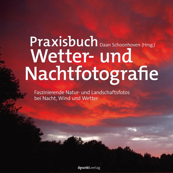 Produktbild: Praxisbuch Wetter- und Nachtfotografie