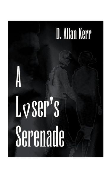 Produktbild: A Loser's Serenade