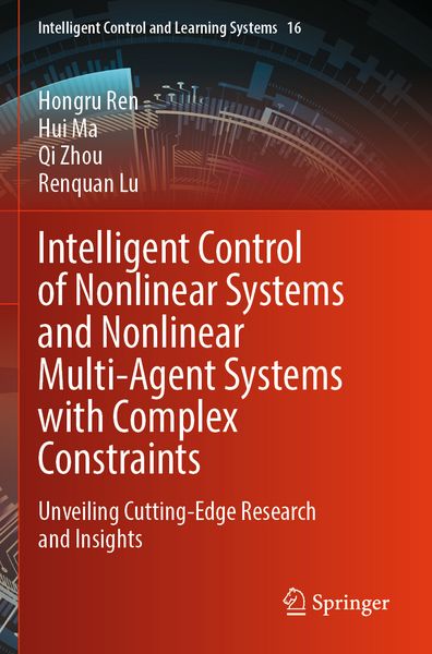 Produktbild: Intelligent Control of Nonlinear Systems and Nonlinear Multi-Agent Systems with Complex Constraints