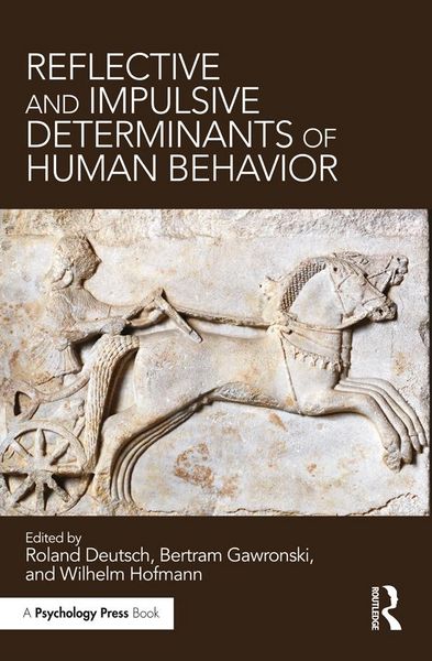Produktbild: Reflective and Impulsive Determinants of Human Behavior