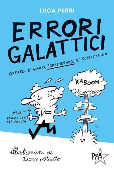 Produktbild: Errori galattici. Errare &egrave; umano, perseverare &egrave; scientifico