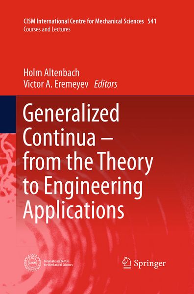 Produktbild: Generalized Continua - from the Theory to Engineering Applications