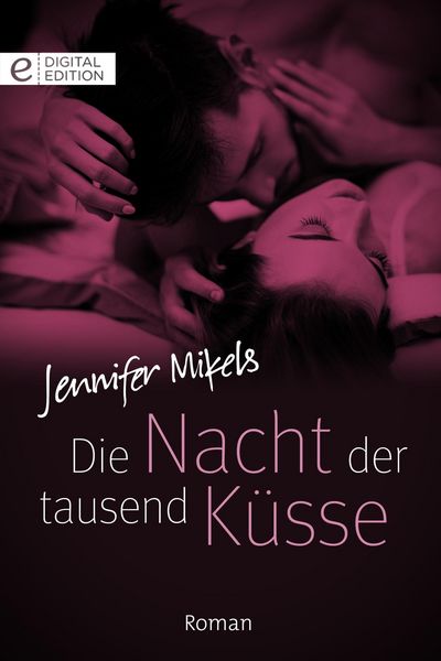 Die Nacht der tausend Küsse