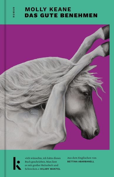 Das gute Benehmen, Gebundene Ausgabe von Molly Keane, Kjona Verlag, 978-3-910372-67-2