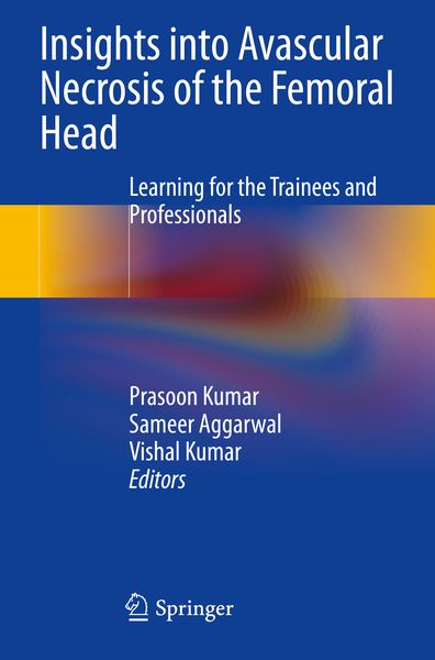 Produktbild: Insights into Avascular Necrosis of the Femoral Head