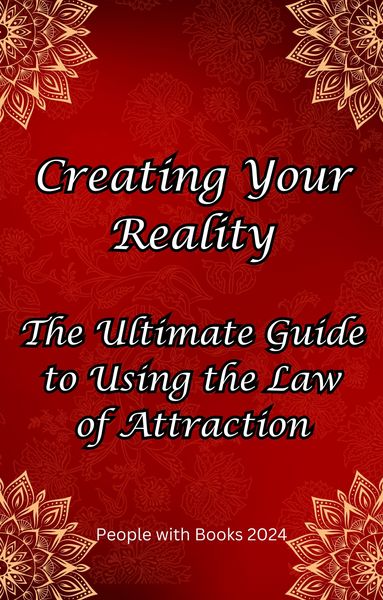 Produktbild: Creating Your Reality: The Ultimate Guide to Using the Law of Attraction