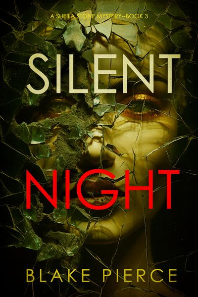 Produktbild: Silent Night (A Sheila Stone Suspense Thriller-Book Three)