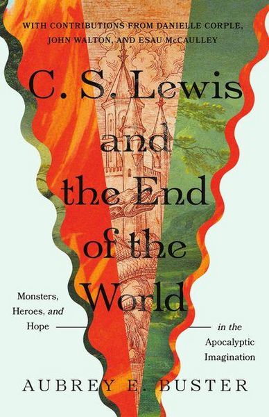 Produktbild: C. S. Lewis and the End of the World