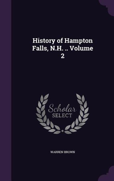 Produktbild: History of Hampton Falls, N.H. .. Volume 2