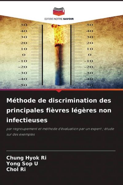 Produktbild: M&eacute;thode de discrimination des principales fi&egrave;vres l&eacute;g&egrave;res non infectieuses